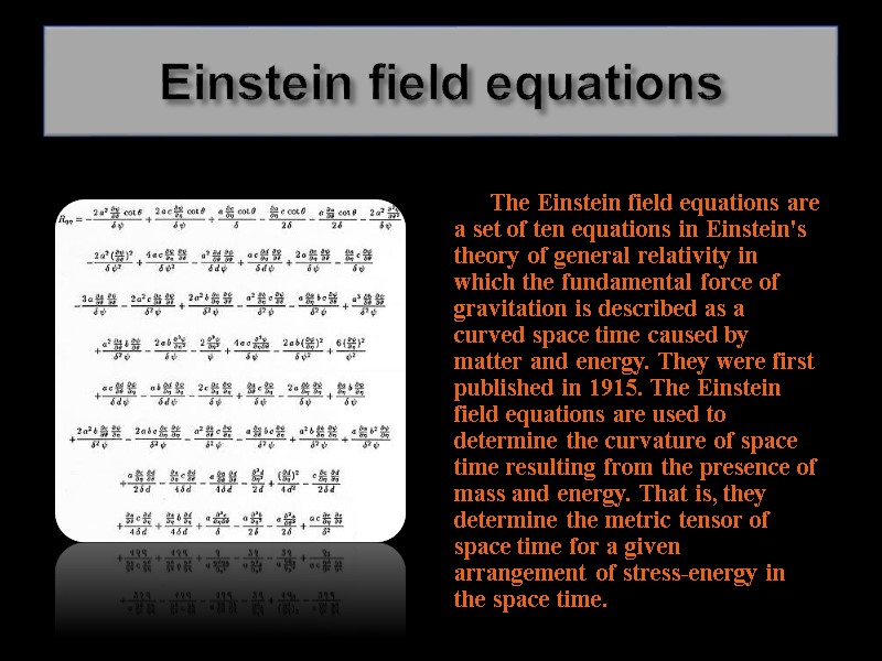 Einstein field equations       The Einstein field equations are